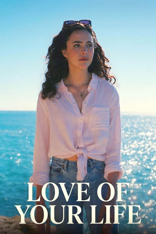 Love of Your Life (2026)